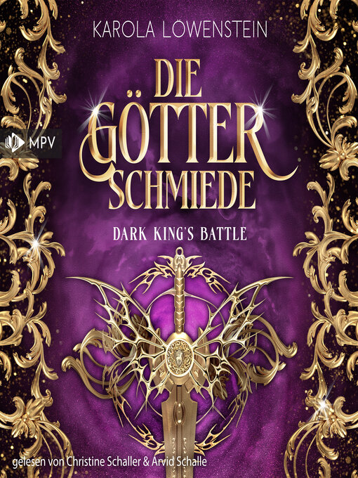 Title details for Die Götterschmiede--Dark King's Battle, Band 2 (ungekürzt) by Karola Löwenstein - Wait list